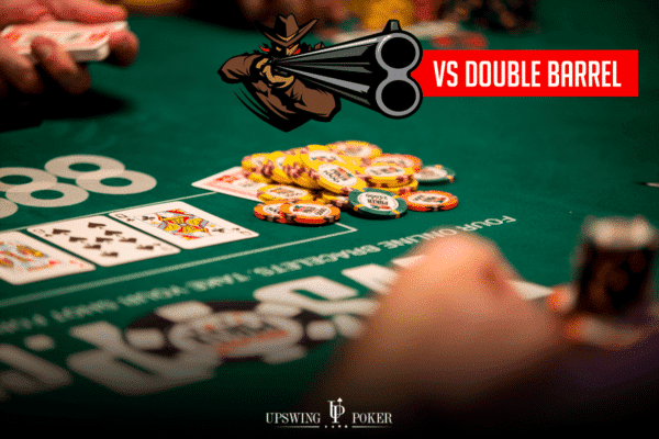 vs double barrel on turn